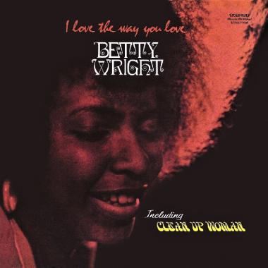 Betty Wright -  I Love the Way You Love